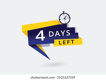 4 Days Left colorful countdown promotion template. Announcement  Banner label vector.