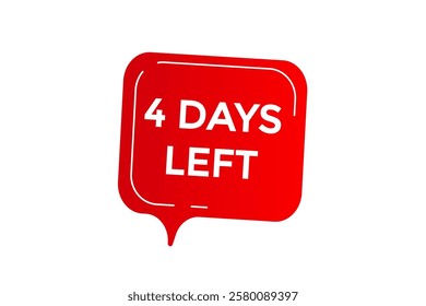 4 days left, or to go sale countdown vector symbol, clock, time,  background, template 4 day to go, countdown, sticker, left banner, business, sale, label button
