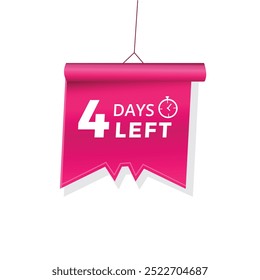 4 Days Left Icon Anuncio Ilustración vectorial de anuncio de etiqueta.