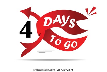 4 days left lable, four day to go label,  days left lable, red flat with flag shape design, promotion icon for time count. Vector stock illustration.