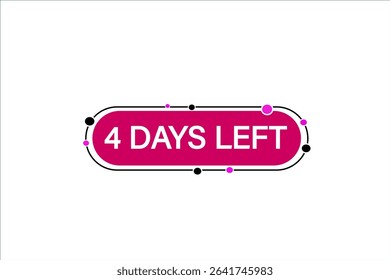 
4 days left, sale countdown vector symbol, clock, time,  background, template 4 days left, countdown, sticker, left banner, business, sale, label button
