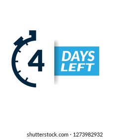 4 Days Left Sign