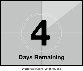 4 days remaining. Countdown of days in the form of a film, cinema of time