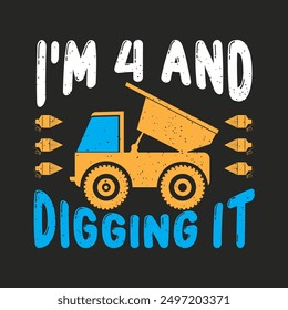 I am 4 and digging it. Construction quote, vintage, typography design. Construction design