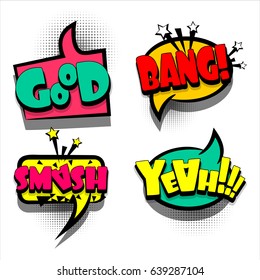 4 Funny set comic book cartoon text phrase bang, good, yeah. Colored dialog box cloud. Abstract creative hand drawn vector colorful speech bubble. Balloon on halftone dot background pop art style.