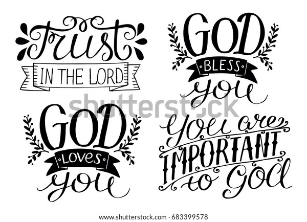 4 Hand lettering God Bless you. God loves you. Trust in the Lord. You are important to God. Biblical background. Christian poster. Card. Modern calligraphy