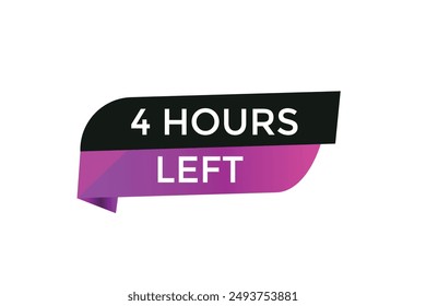 4 hours left, icon, stile, timer, countdown, clock, time,  background, template, 4 hours left countdown, sticker, left banner, business, sale, label button
