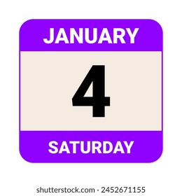 4 January, Saturday. Date template. Useful design for calendar or event promotion. Vector illustration EPS 10 File. Isolated on white background. 