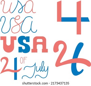 4 of July, american day, editable strokes and colors, different styles, combine them in a new design, scalable designs, vector hand made lettering.