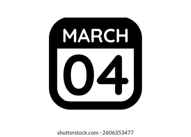 4 March calendar icon text page monthly web design on black and white background vector, icon, or illustration with the month of March 4