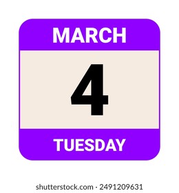 4 March, Tuesday. Date template. Useful design for calendar or event promotion. Vector illustration EPS 10 File. Isolated on white background. 