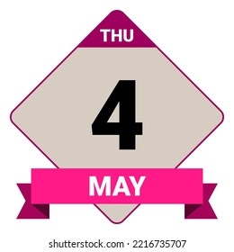 4 May, Thursday. Date template. Useful design for calendar or event promotion. Vector illustration EPS 10 File. Isolated on white background.