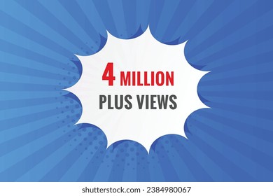 4 Million plus views text web button. 4 Million plus views banner label