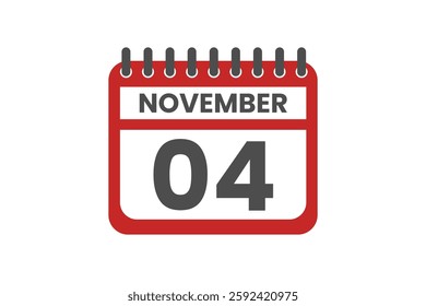 4 November month single day vector, illustration, calendar with red, black and white color background calendar November 4