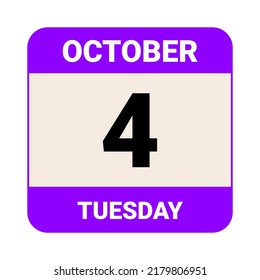 4 October, Tuesday. Date template. Useful design for calendar or event promotion. Vector illustration EPS 10 File