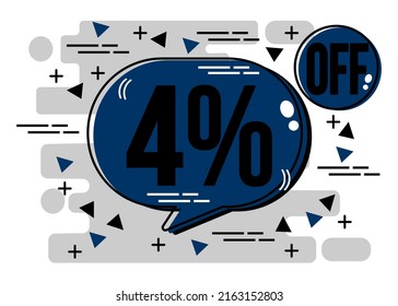 Up to 4% percent off Sale. Check 4% off chat bubble banner in blue. Discount offer.