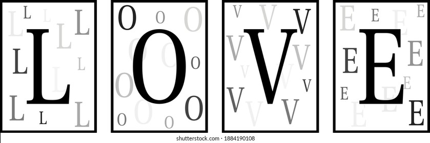 4 pieces poster with LOVE lettering. Vector art design. Simple, minimalist poster. Wording design, lettering.