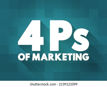 4 Ps of Marketing - foundation model for businesses, historically centered around product, price, place, and promotion, text concept background