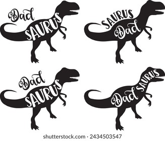 4 styles dad saurus, family saurus, matching family, dinosaur, saurus, dinosaur family, tRex, dino, t-rex dinosaur vector illustration file svg