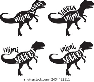 4 styles mimi saurus, family saurus, matching family, dinosaur, saurus, dinosaur family, tRex, dino, t-rex dinosaur vector illustration file svg