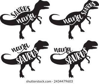 4 styles nana saurus, family saurus, matching family, dinosaur, saurus, dinosaur family, tRex, dino, t-rex dinosaur vector illustration file svg