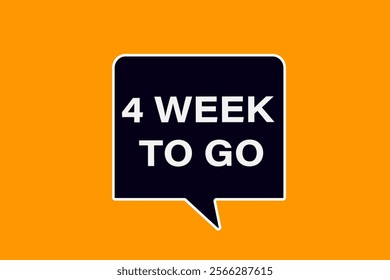 4 week to go, or to go sale countdown vector symbol, clock, time,  background, template, 4 week to go, countdown, sticker, left banner, business, sale, label button
