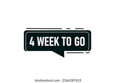 4 week to go, or to go sale countdown vector symbol, clock, time,  background, template, 4 week to go, countdown, sticker, left banner, business, sale, label button

