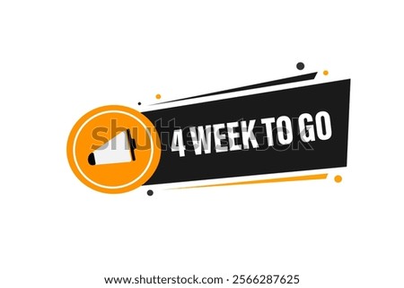 4 week to go, or to go sale countdown vector symbol, clock, time,  background, template, 4 week to go, countdown, sticker, left banner, business, sale, label button
