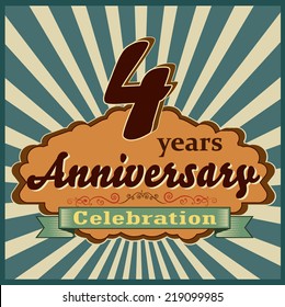 4 years celebration, 4th happy anniversary retro style card - vector eps10