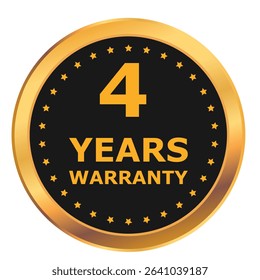 4 Years warranty label, badge, icon, logo. Golden and black four years warranty round sticker isolated on white background. Vector illustration