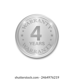 4 Years Warranty. Warranty Sign. Vector Illustration Isolated on White Background. 