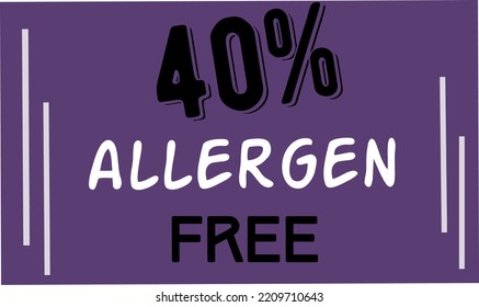 40% Allergen percentage Free rectangular sign label vector art illustration with fantastic looking font and purple color
