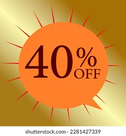 40% Big offer on gold flashy background.