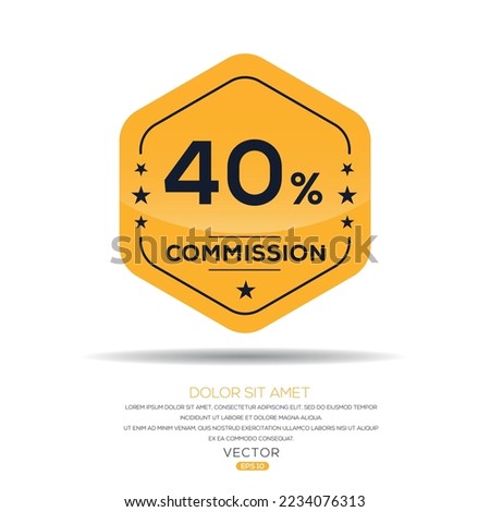 40% Commission limited offer, Vector label.