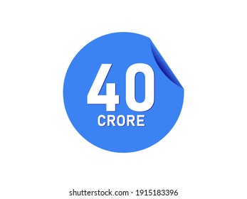 40 Crore texts on the blue sticker
