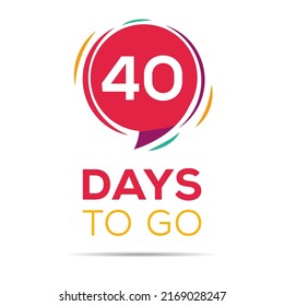 40 Days Countdown left, vector illustration.