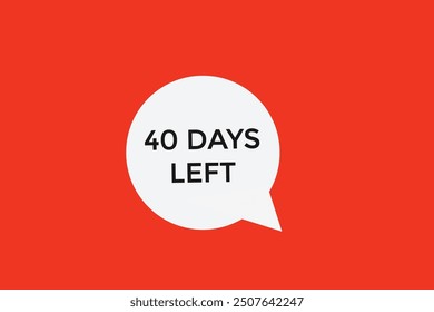 40 days left, icon, stile, timer, countdown, clock, time,  background, template, 40 days left, countdown, sticker, left banner, business, sale, label button