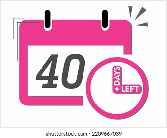 40 days left. Vector art in pink and black. Reminder, banner isolated on white background