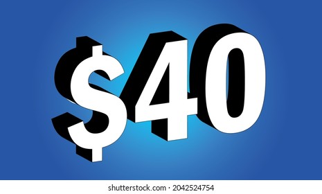 40 Dollar - $40 3D Blue Price Symbol Offer