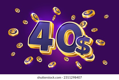 40 dollar coupon gift voucher, cash back banner special offer, casino winner. Vector illustration