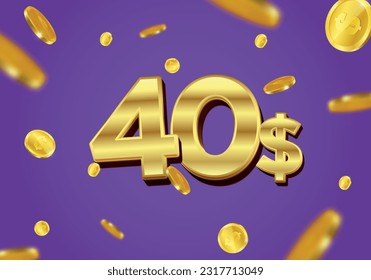 40 Dollar gift or offer poster with flying gold coins. Forty Dollar coupon voucher, cash back banner special offer, casino winner. Vector illustration.