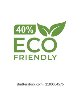 40% eco friendly stamp icons or label sticker Vector illustration with Green organic plant leaf