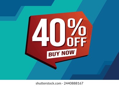 40% forty percent off buy now poster banner graphic design icon logo sign symbol social media website coupon

