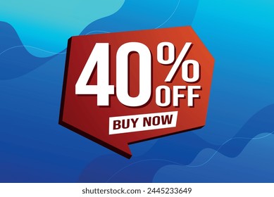 40% forty percent off buy now poster banner graphic design icon logo sign symbol social media website coupon

