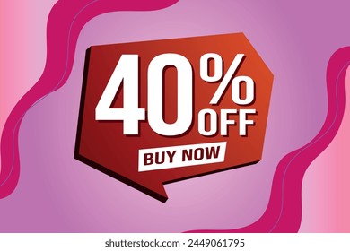 40% forty percent off buy now poster banner graphic design icon logo sign symbol social media website coupon

