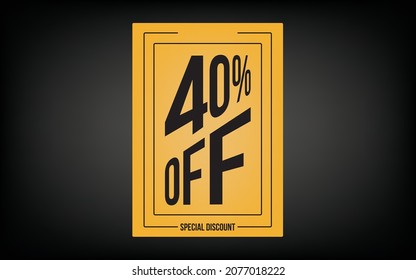 40% (forty percent) off. Yellow card for promotions and offers.