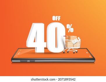 40% off 3d text,parcel box and shopping cart on smartphone and all object on orange background for shopping online concept design,vector 3d for advertising promotion sale