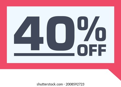 40 % Rabatt. Ermäßigung auf Rot-Sale-Tag, Geschenkkarte im Comic-Ballon-Format. % Rabattnummer auf Badge. Flaches Angebotstempel. zur Verwendung in Online-Geschäften, Flyern und digitalem Marketing