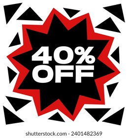 40% off. Explosion of offers. Red and black.