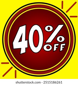 40% off forty percent off 40%off Promotions with white numbers yellow background and red ball balloon and black circle.eps